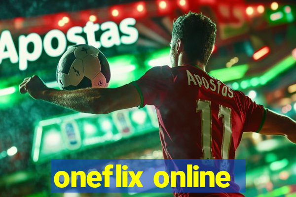 oneflix online